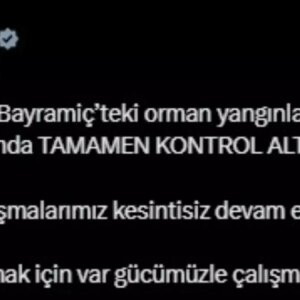 yanginlar kontrol altina alindi BAvHTCUn