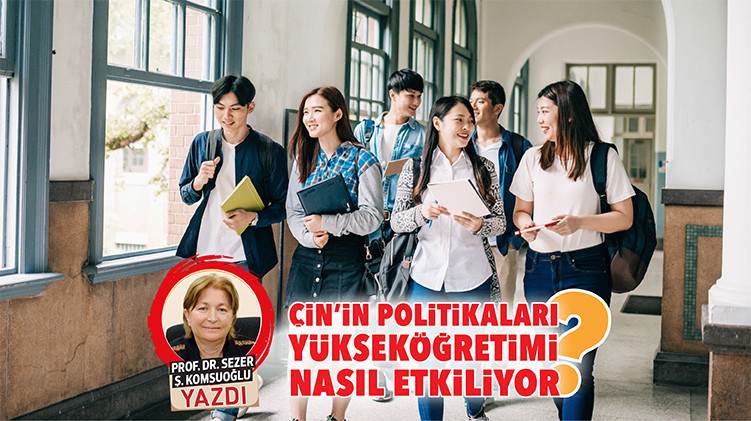Çin’in Eğitim Politikasının Yükseköğretim Üzerindeki Etkileri